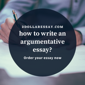 How to Write an Argumentative Essay?