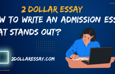 How to write an admission essay that stands out