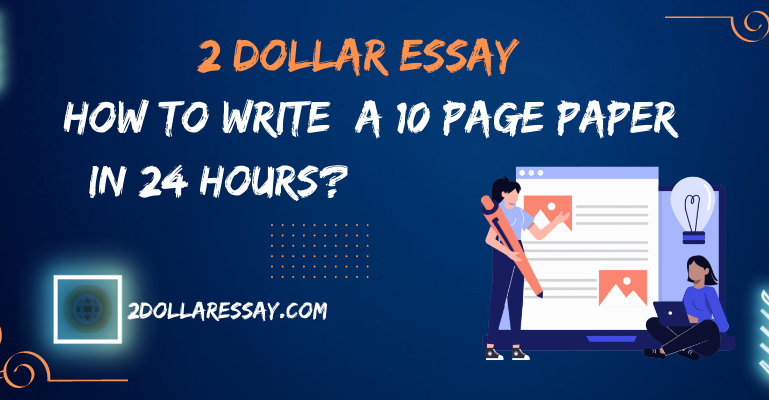 How to write a 10 Page paper in 24 Hours (1) How to write a 10 Page paper in 24 Hours (1)